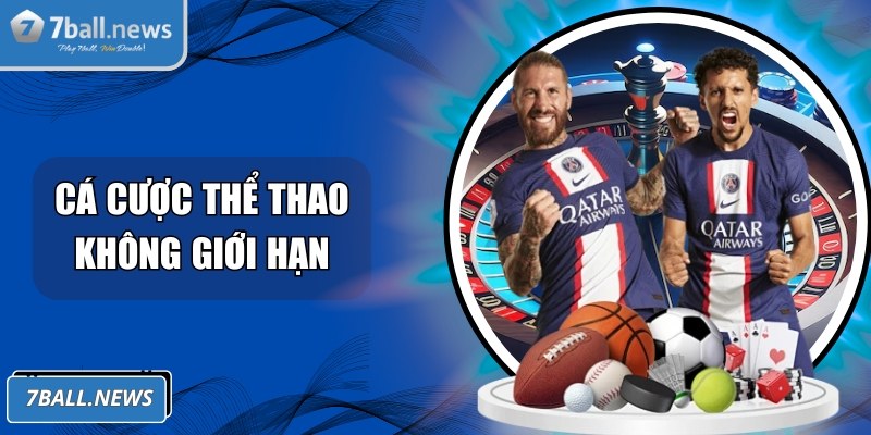 Tham gia cá cược thể thao không giới hạn bộ môn, trận đấu