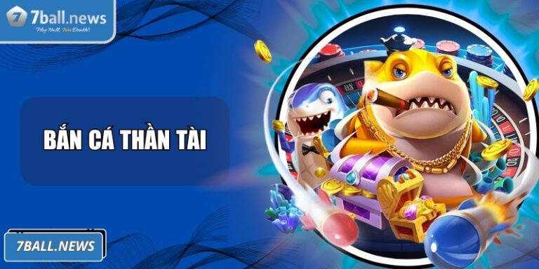 Bắn cá Thần Tài