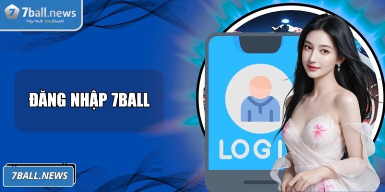 Đăng Nhập 7ball Hòa Mình Vào Không Khí Cá Cược Đẳng Cấp 2 Đăng nhập 7Ball