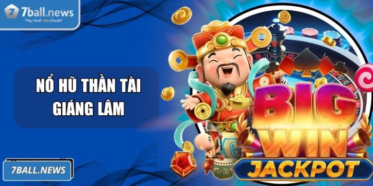 Nổ hũ Thần Tài Giáng Lâm